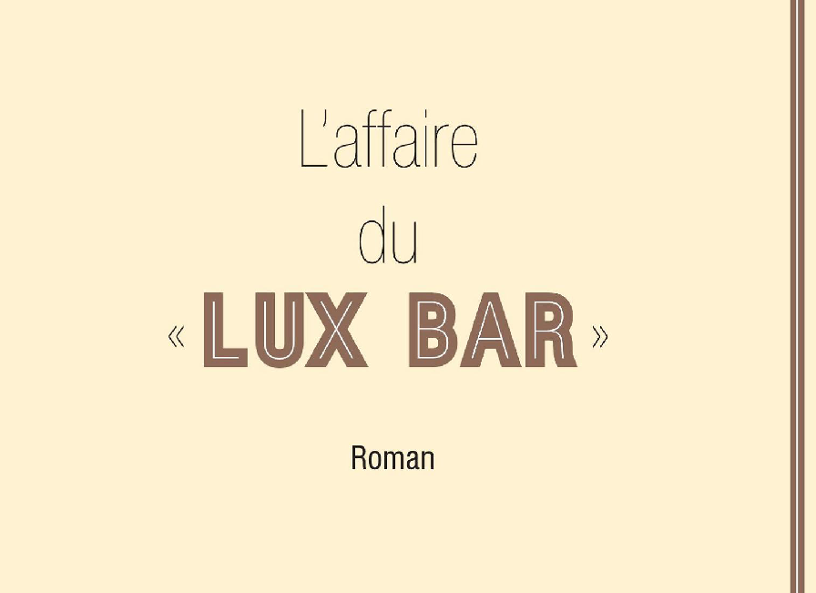 L'affaire du Lux bar